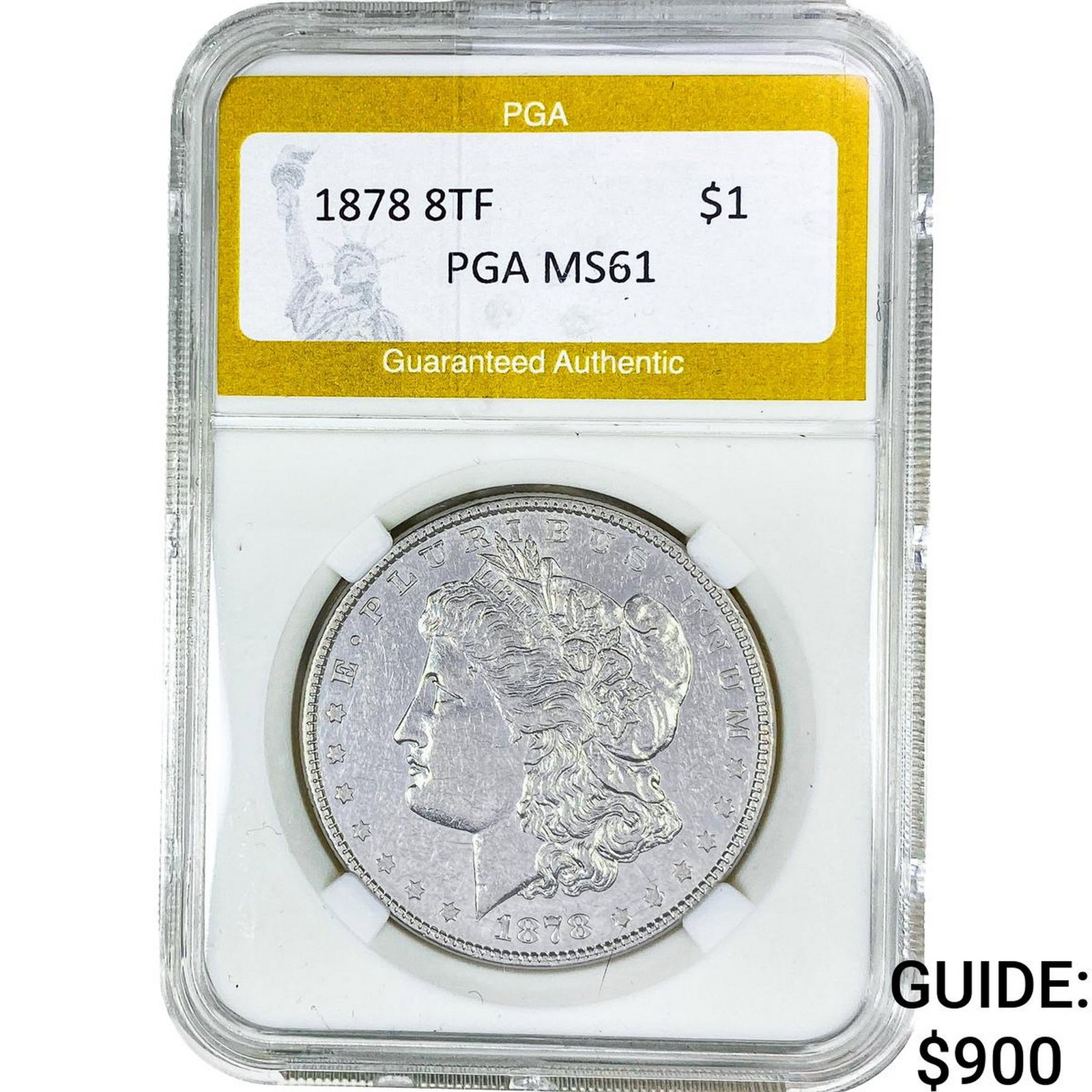 1878 8TF Morgan Silver Dollar PGA MS61: 1878 8TF Morgan Silver Dollar PGA MS61