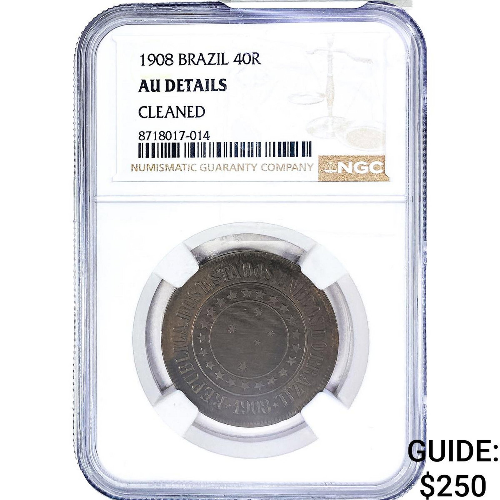 1908 Brazil Copper 40 Reis NGC AU Details: 1908 Brazil Copper 40 Reis NGC AU Details