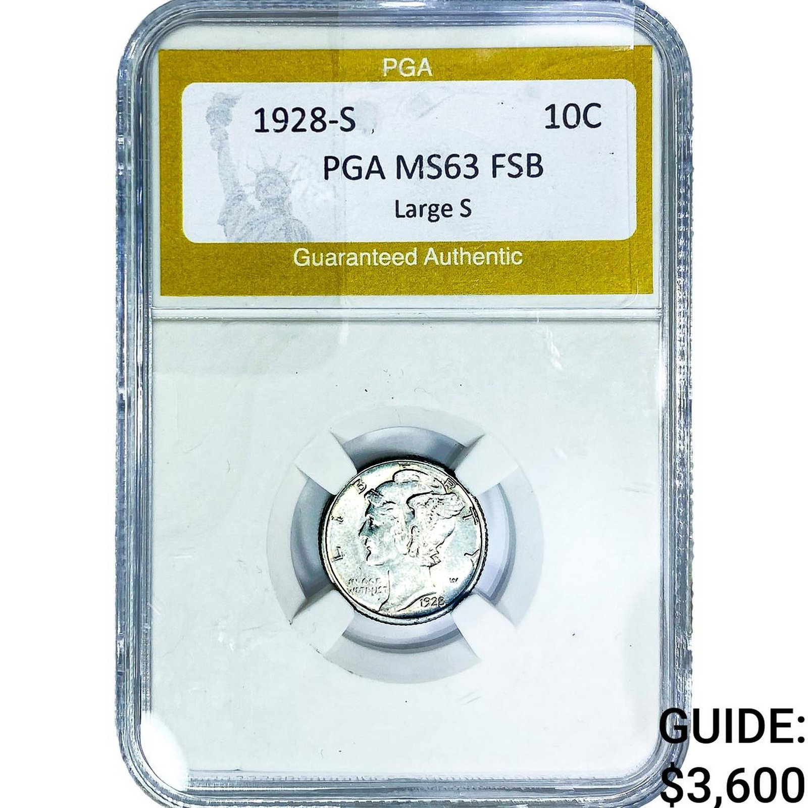 1928-S Mercury Silver Dime PGA MS63 FSB Large S: 1928-S Mercury Silver Dime PGA MS63 FSB Large S