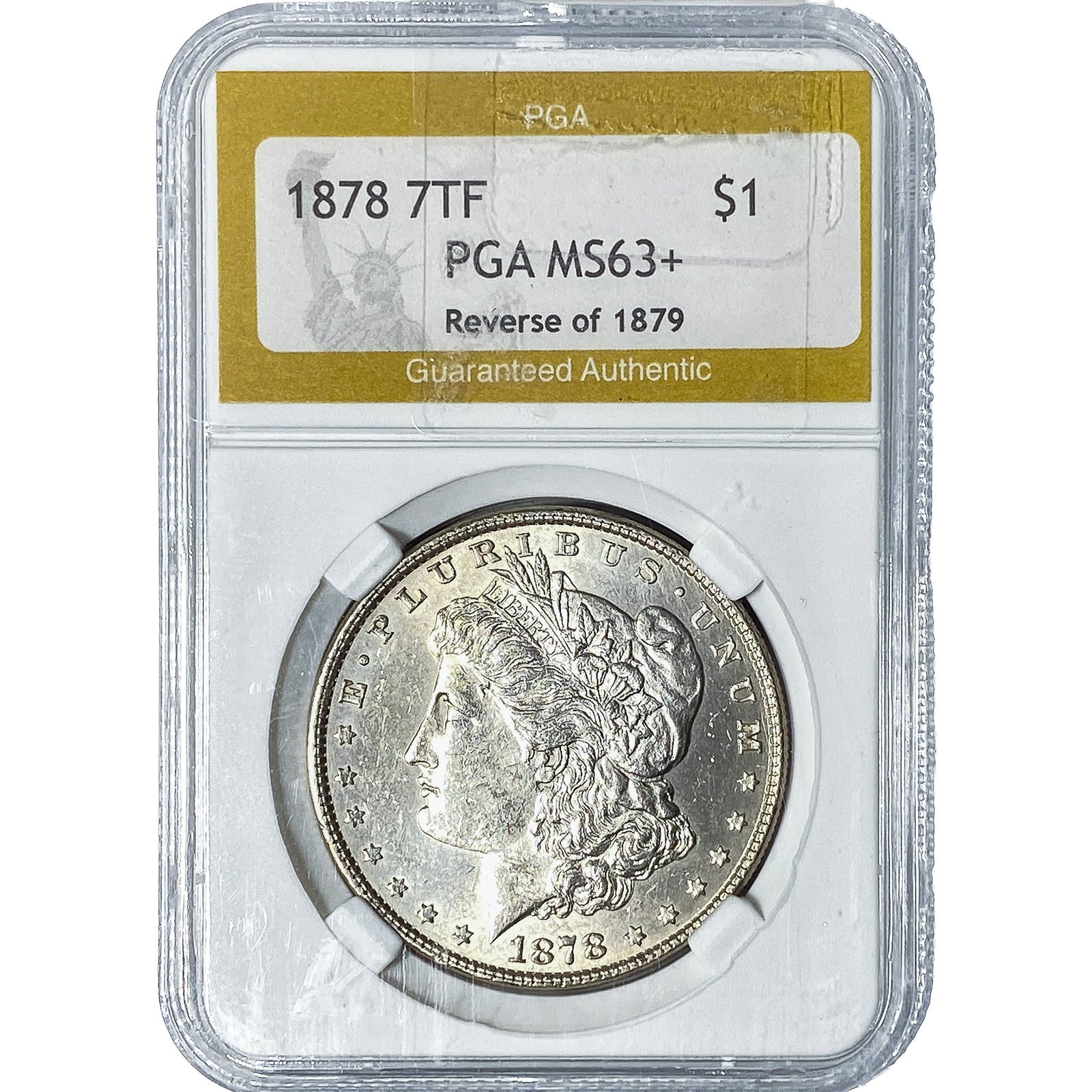 1878 7TF Morgan Silver Dollar PGA MS63+ Rev 79: 1878 7TF Morgan Silver Dollar PGA MS63+ Rev 79