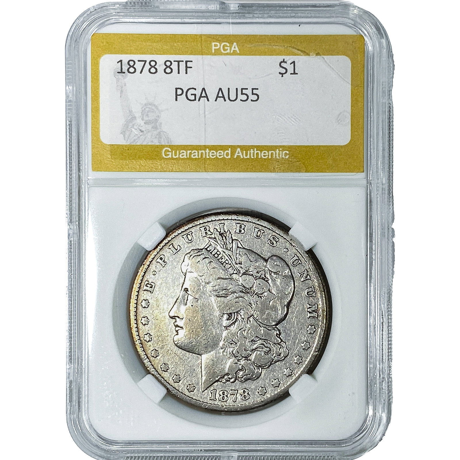 1878 8TF Morgan Silver Dollar PGA AU55: 1878 8TF Morgan Silver Dollar PGA AU55