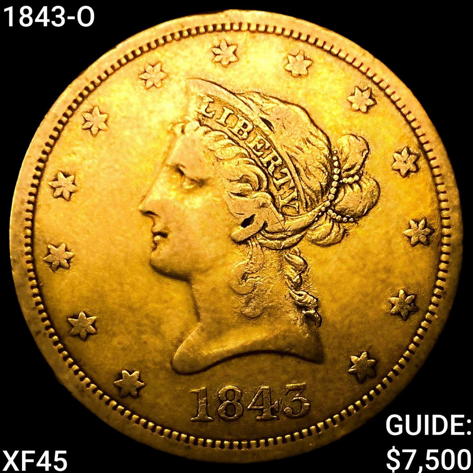 1843-O $10 Gold Eagle: 1843-O $10 Gold Eagle