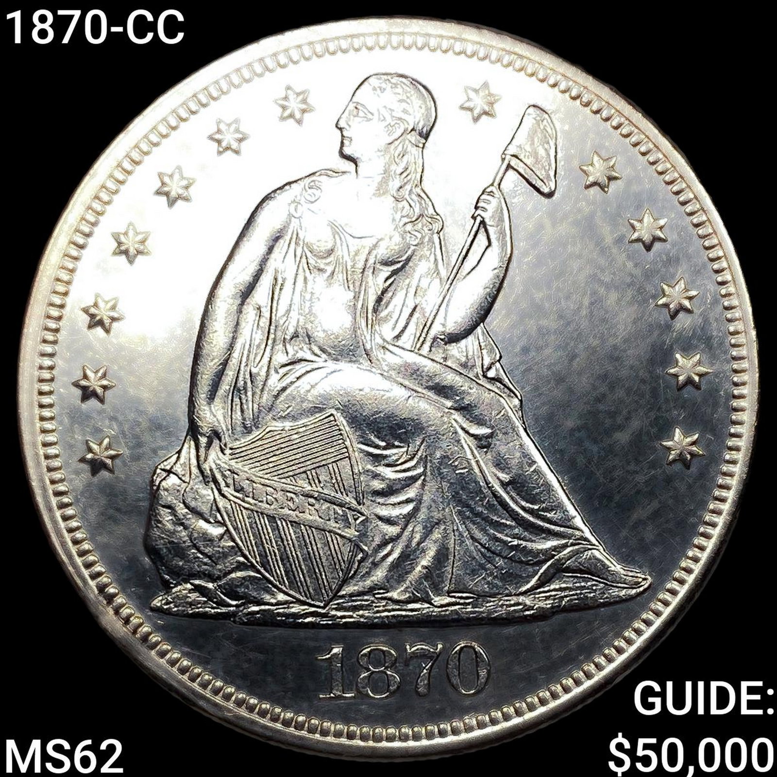 1870-CC Seated Liberty Dollar UNCIRCULATED: 1870-CC Seated Liberty Dollar UNCIRCULATED