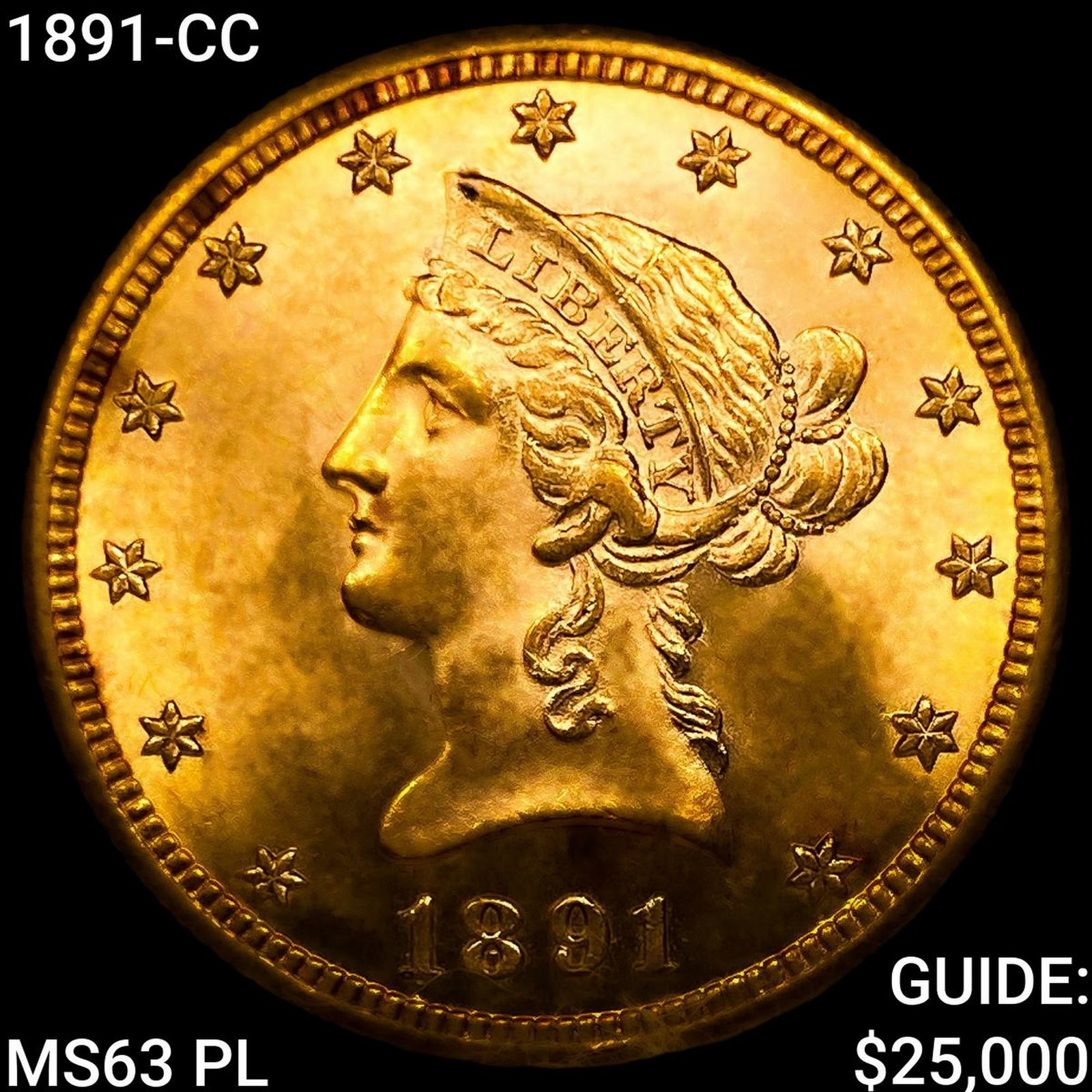 1891-CC $10 Gold Eagle: 1891-CC $10 Gold Eagle