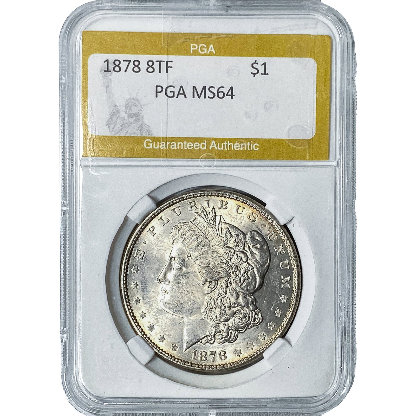 1878 8TF Morgan Silver Dollar PGA MS64: 1878 8TF Morgan Silver Dollar PGA MS64