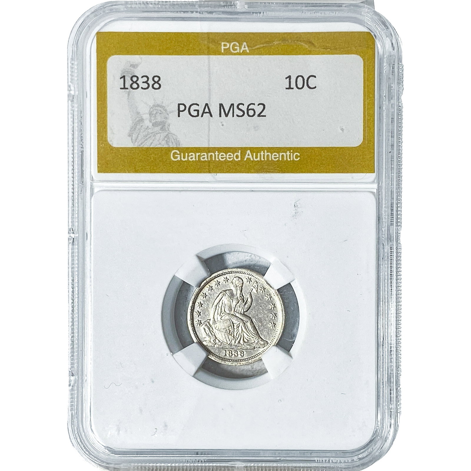 1838 Seated Liberty Dime PGA MS62: 1838 Seated Liberty Dime PGA MS62