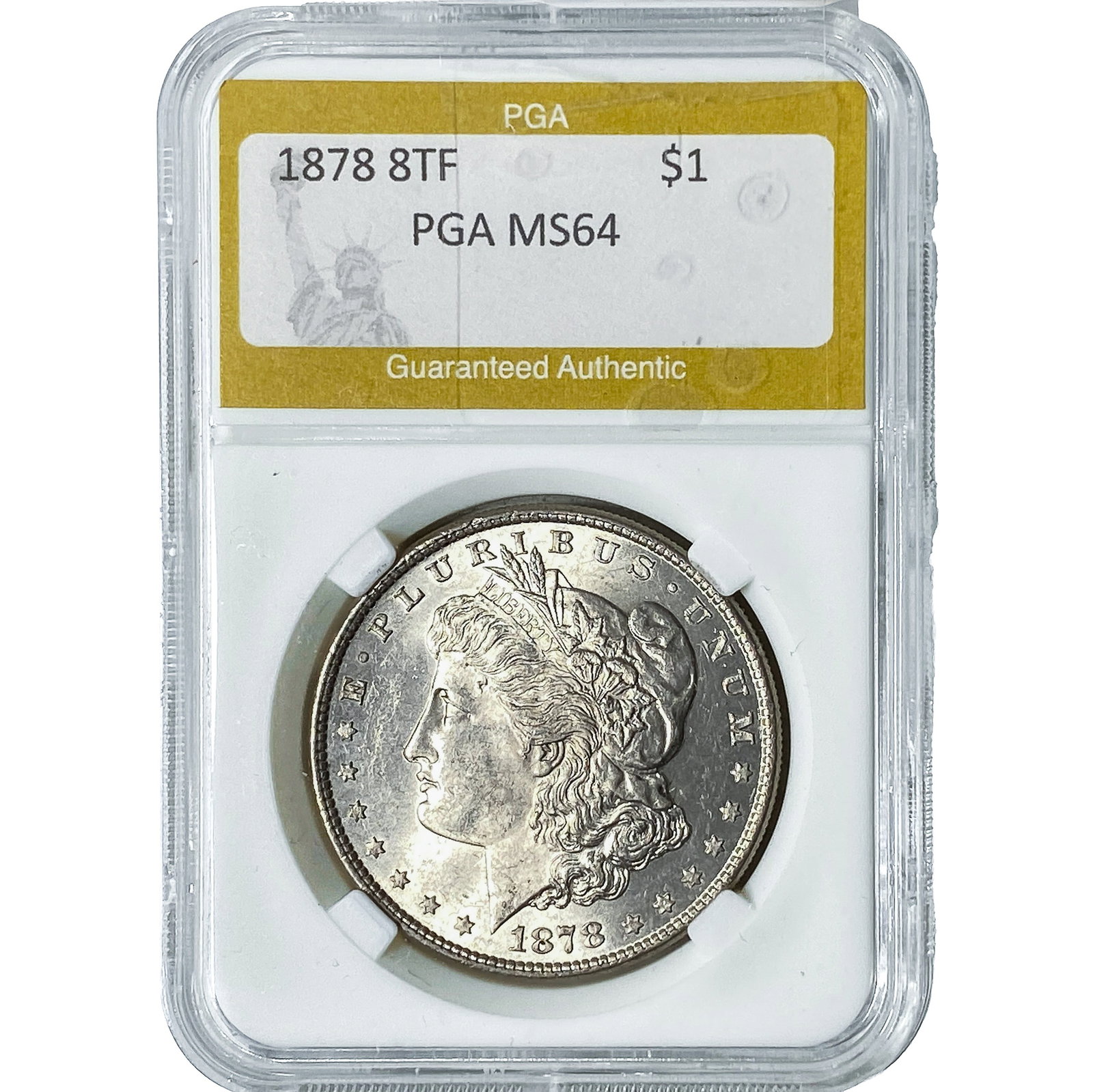 1878 8TF Morgan Silver Dollar PGA MS64: 1878 8TF Morgan Silver Dollar PGA MS64