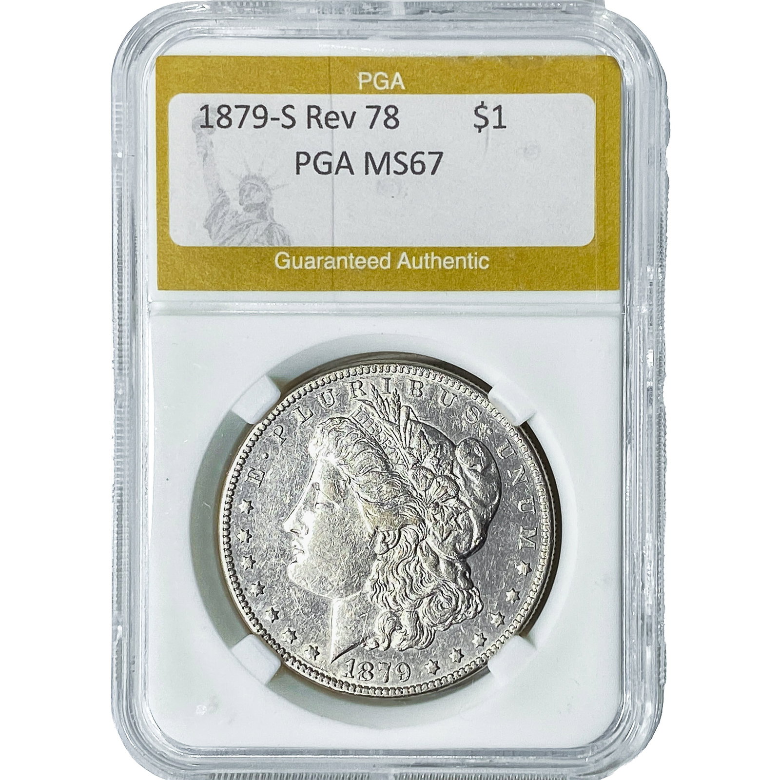 1879-S Rev 78 Morgan Silver Dollar PGA MS62: 1879-S Rev 78 Morgan Silver Dollar PGA MS62