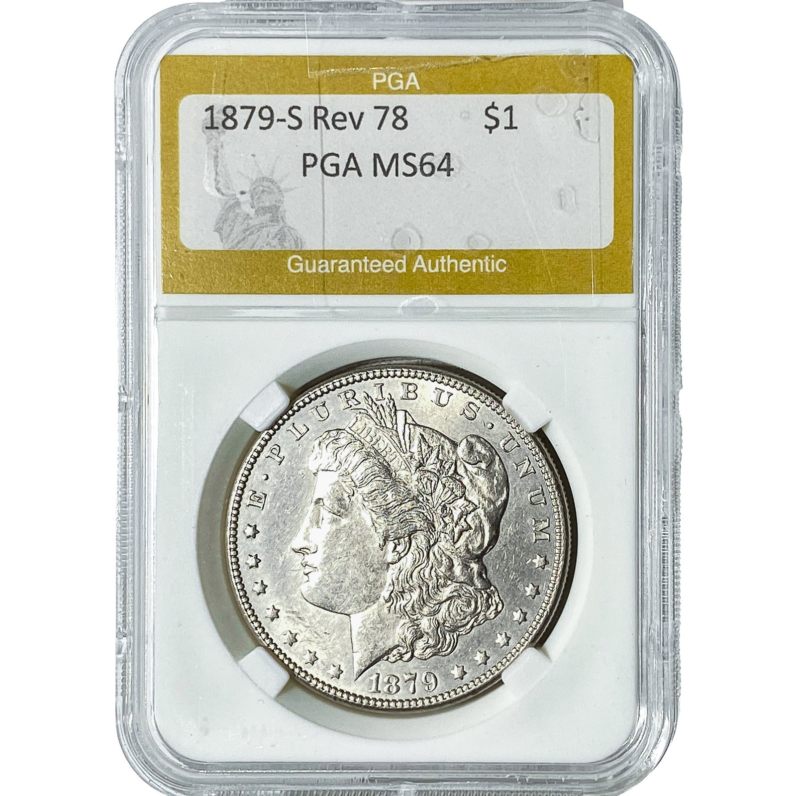 1879-S Rev 78 Morgan Silver Dollar PGA MS64: 1879-S Rev 78 Morgan Silver Dollar PGA MS64