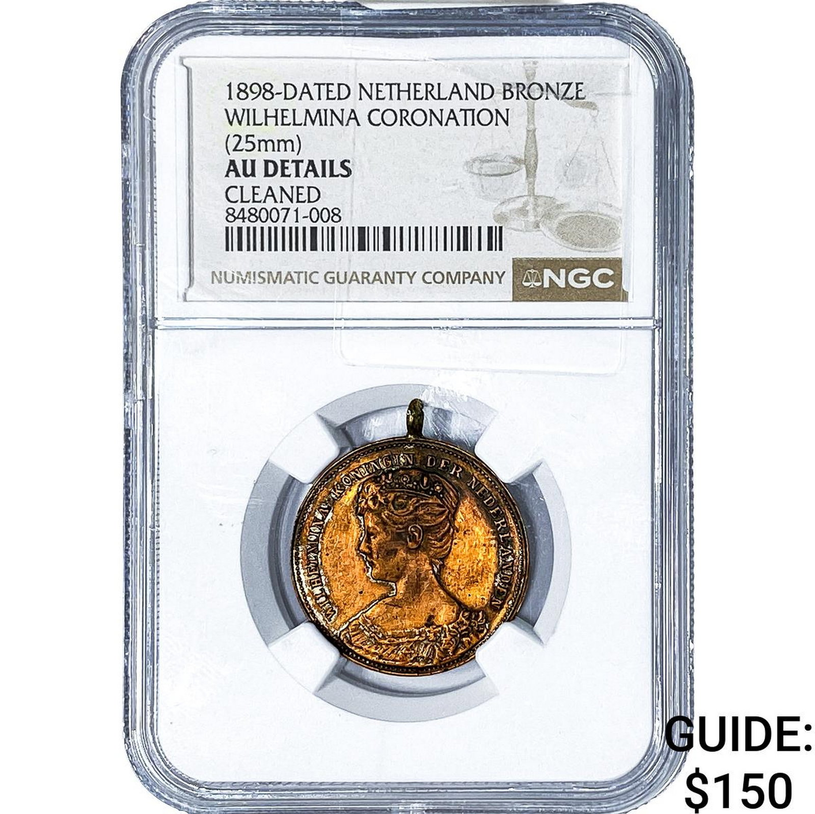 1898 Netherlands Bronze Wilhelmina Coronation Medal NGC AU Details (1 of 2)