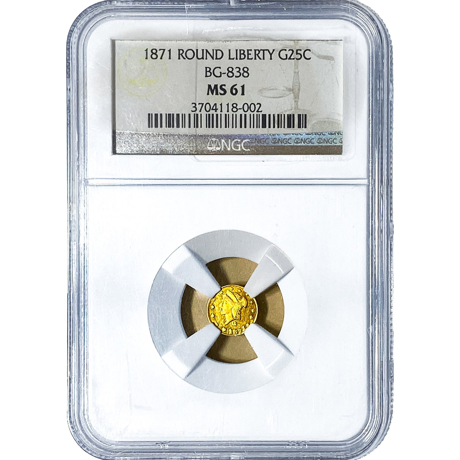 1871 Round California Gold Quarter NGC MS61 BG-838: 1871 Round California Gold Quarter NGC MS61 BG-838