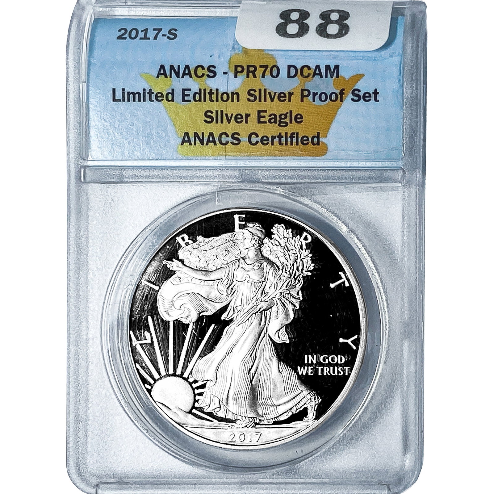 2017-S Silver Eagle ANACS PR70 DCAM: 2017-S Silver Eagle ANACS PR70 DCAM