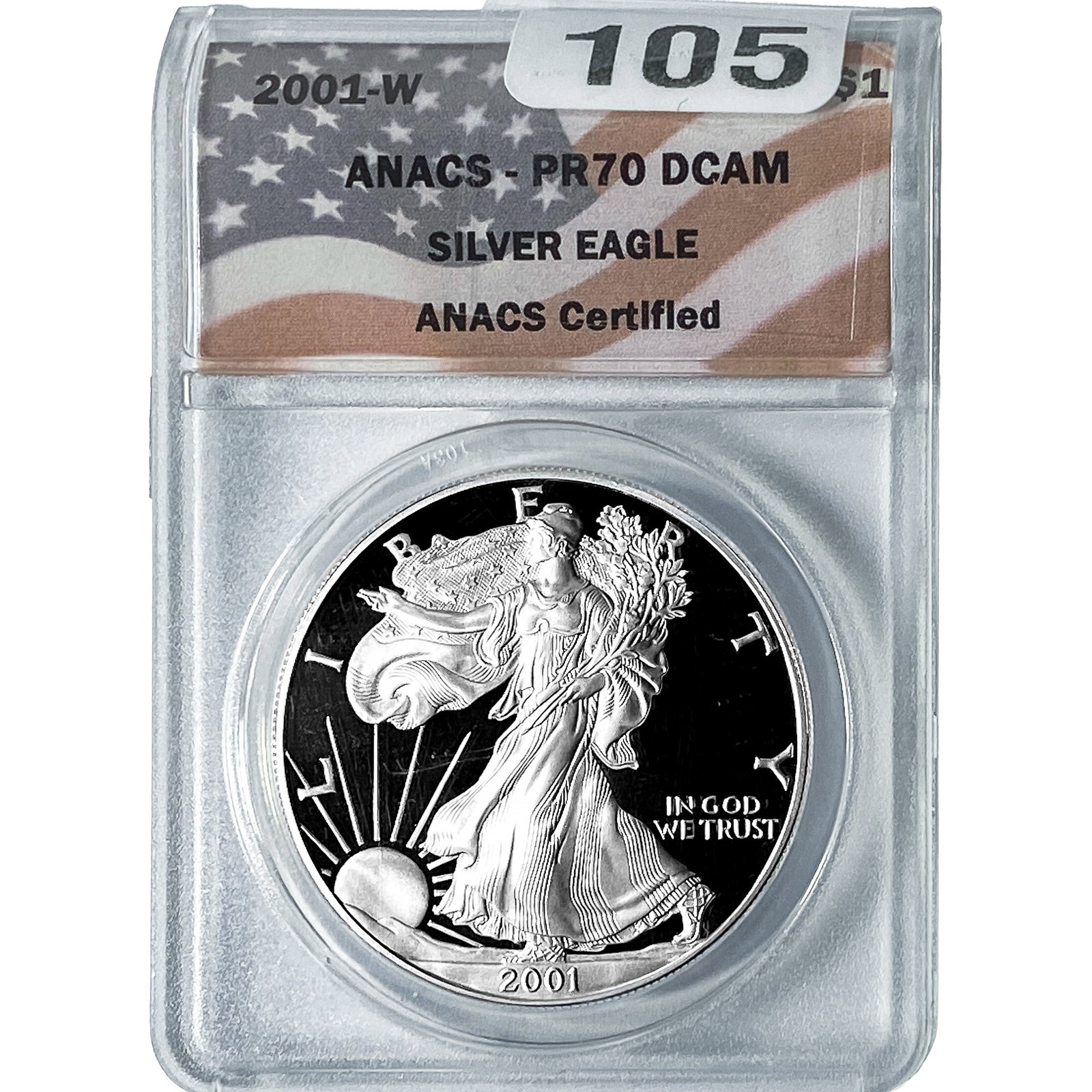 2001-W Silver Eagle ANACS PR70 DCAM: 2001-W Silver Eagle ANACS PR70 DCAM