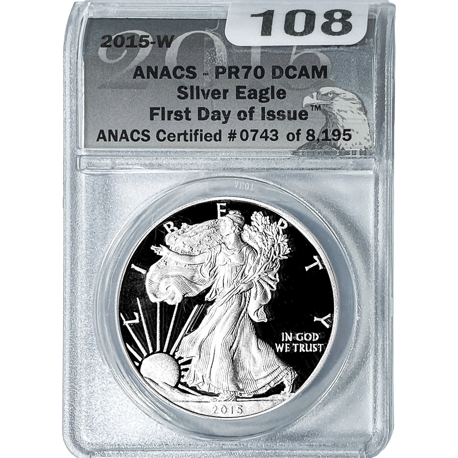 2015-W Silver Eagle ANACS PR70 DCAM: 2015-W Silver Eagle ANACS PR70 DCAM