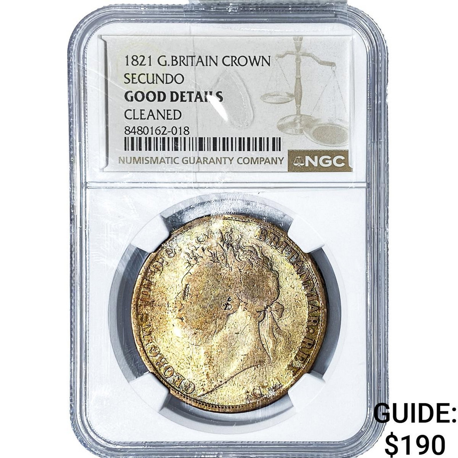 1821 Great Britain Secundo Silver 1 Crown NGC G Details: 1821 Great Britain Secundo Silver 1 Crown NGC G Details