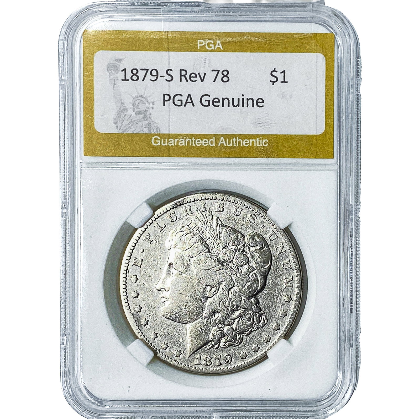 1879-S Rev 79 Morgan Silver Dollar PGA Genuine (1 of 2)
