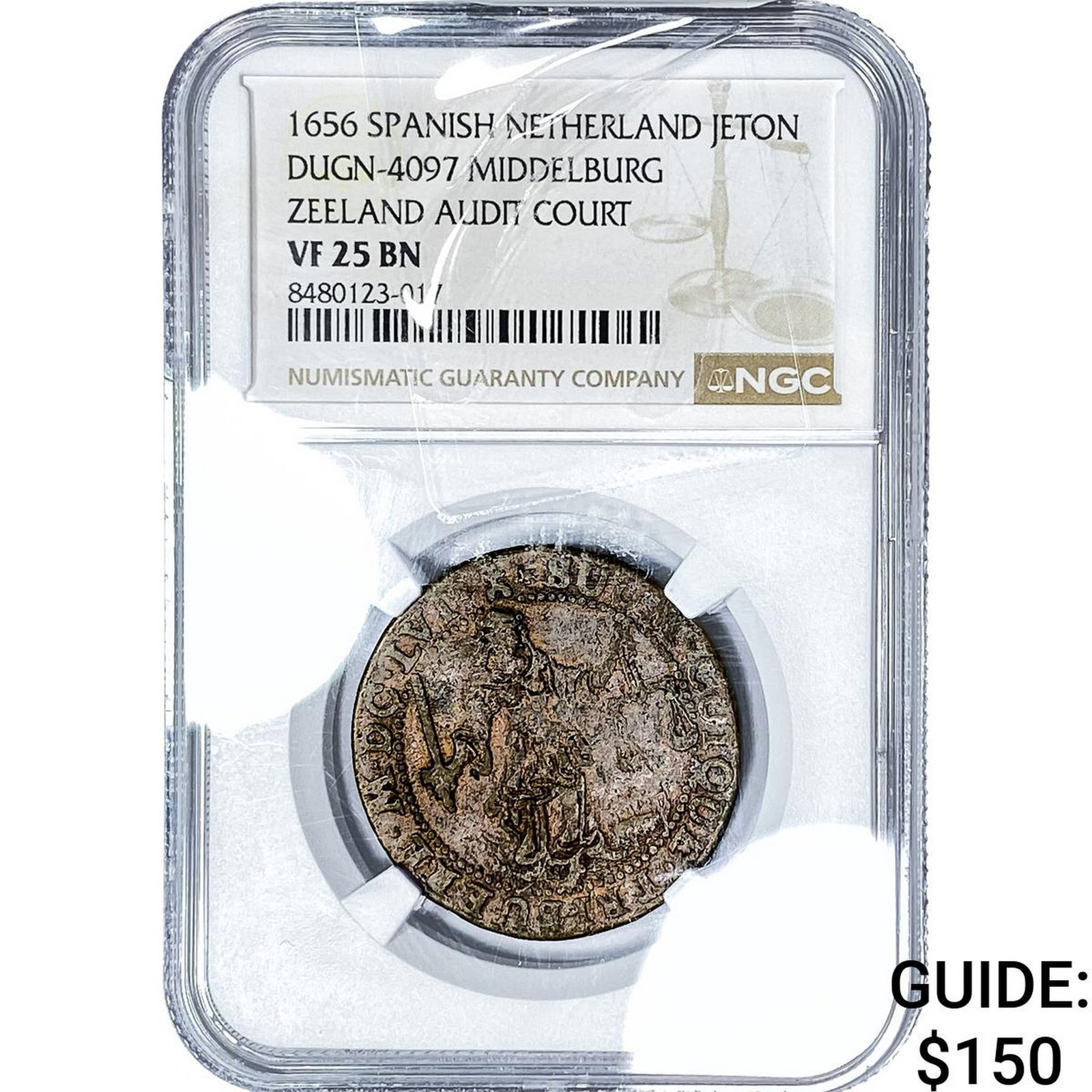 1656 Spanish Netherlands Zeeland Audit Court Bronze Jeton NGC VF25 BN: 1656 Spanish Netherlands Zeeland Audit Court Bronze Jeton NGC VF25 BN