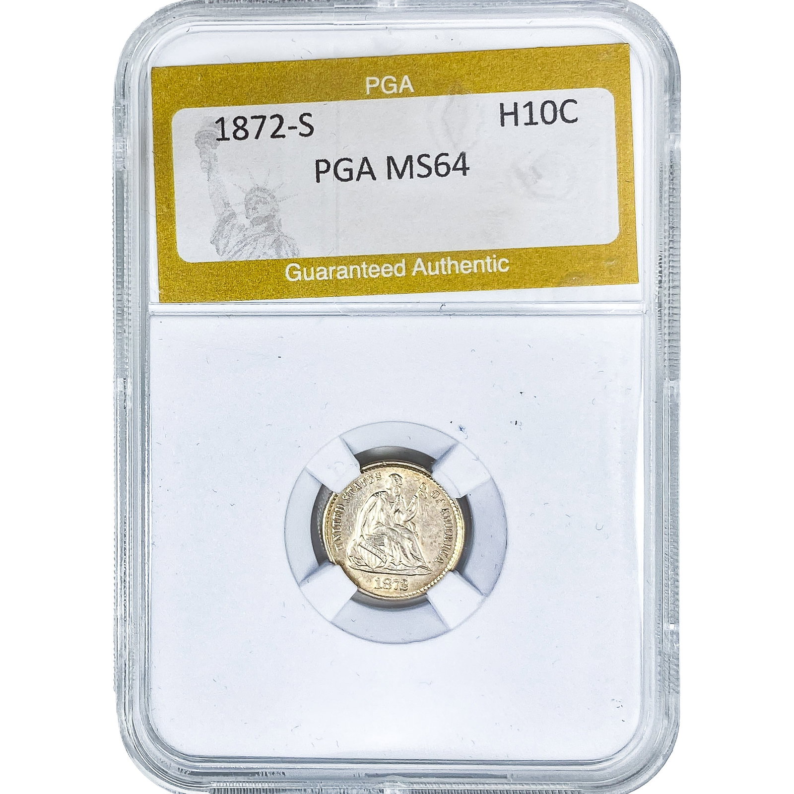 1872-S Seated Liberty Half Dime PGA MS64: 1872-S Seated Liberty Half Dime PGA MS64