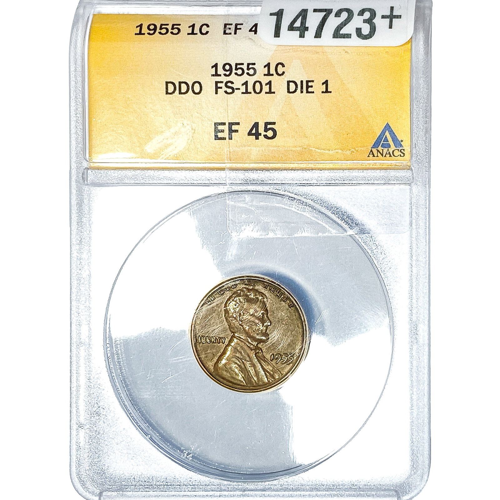 1955 Wheat Cent ANACS EF45 DDO Die 1: 1955 Wheat Cent ANACS EF45 DDO Die 1