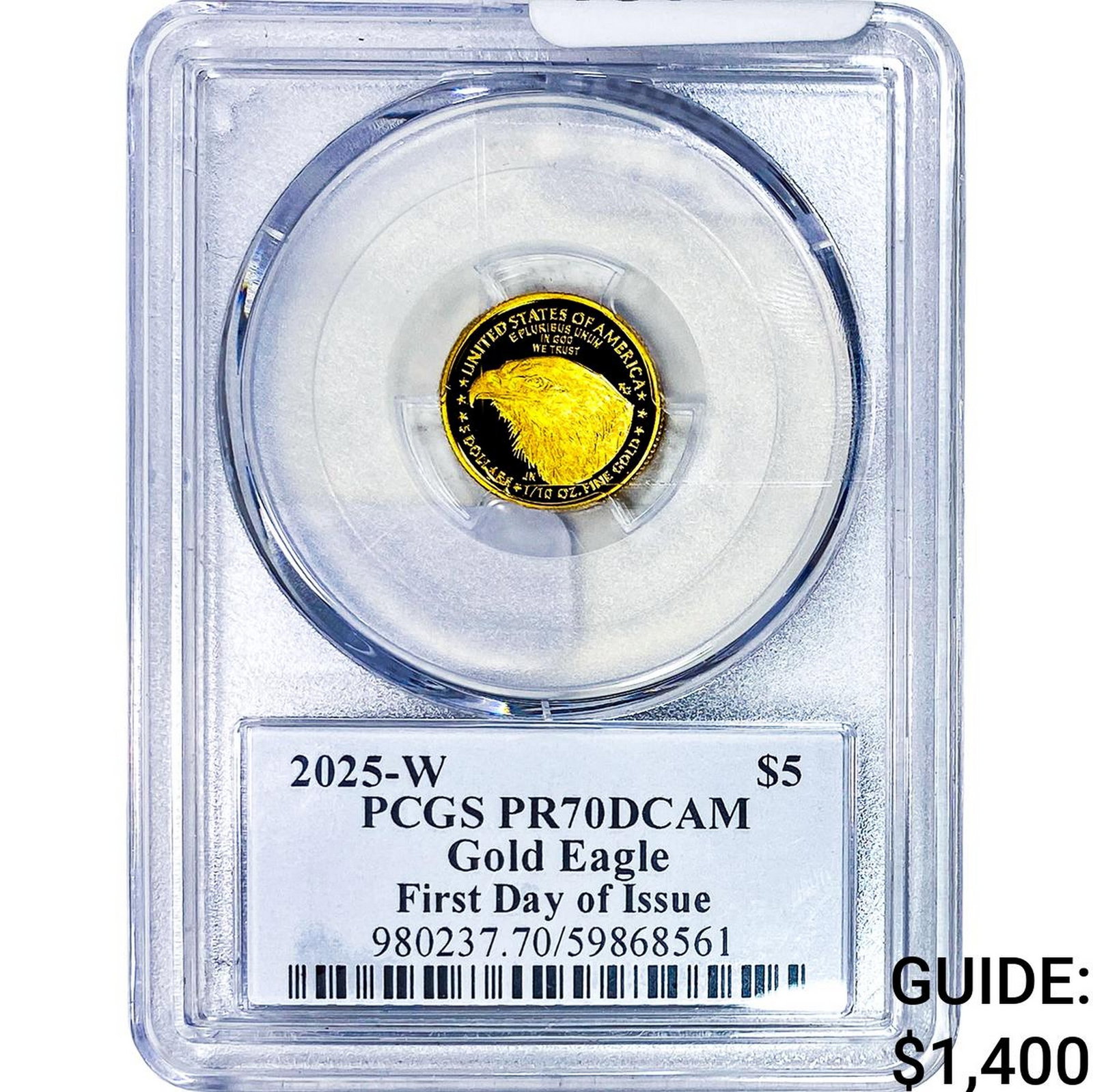 2025-W $5 Gold Eagle 1/10 oz PCGS PR70 DCAM: 2025-W $5 Gold Eagle 1/10 oz PCGS PR70 DCAM