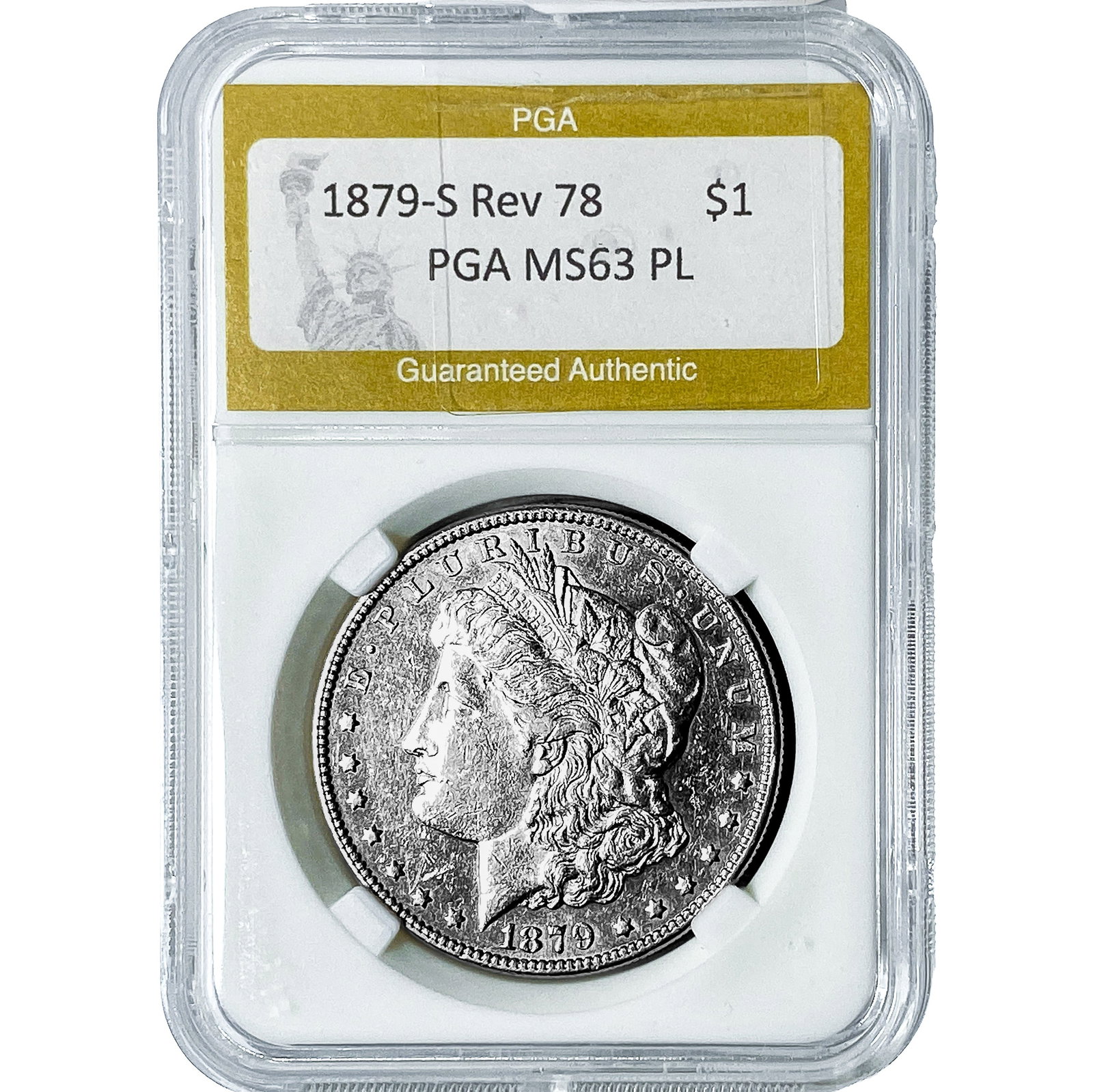 1879-S Rev 79 Morgan Silver Dollar PGA MS63 PL: 1879-S Rev 79 Morgan Silver Dollar PGA MS63 PL