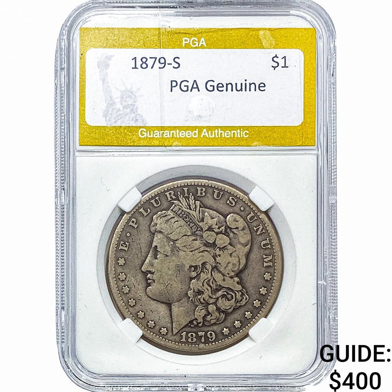1879-S Morgan Silver Dollar PGA Genuine: 1879-S Morgan Silver Dollar PGA Genuine