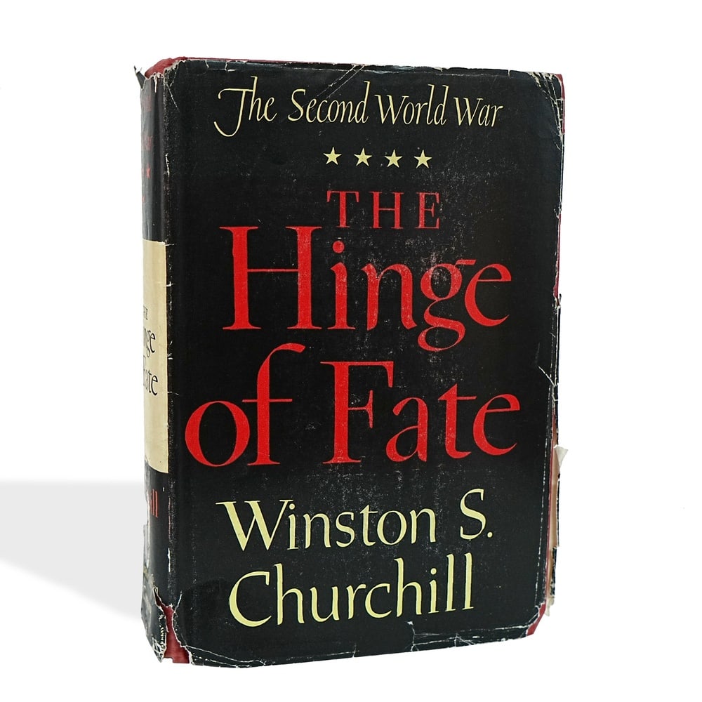 WINSTON S. CHURCHILL SIGNED "THE SECOND WORLD WAR: THE HINGE OF FATE" (1 of 5)
