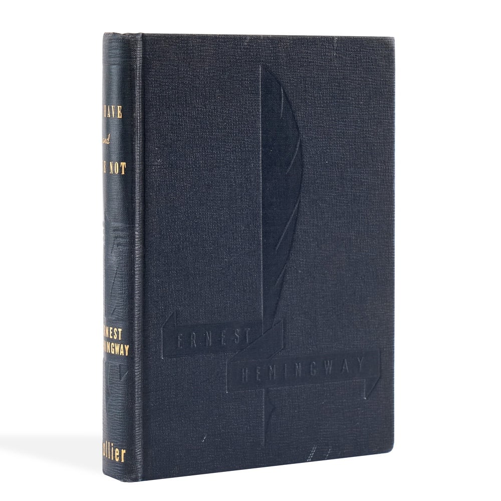 ERNEST HEMINGWAY SIGNED TO HAVE AND HAVE NOT BOOK: 8 1/4 x 5 3/4 in (21 x 14.5 cm) Provenance and Authentication: According to the Letter of Authenticity (LOA) and Certificate of Authenticity (COA) provided by the consignor, this collectible was subje