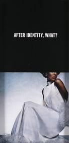 Hank Willis Thomas, b. 1976, After Identity, What?