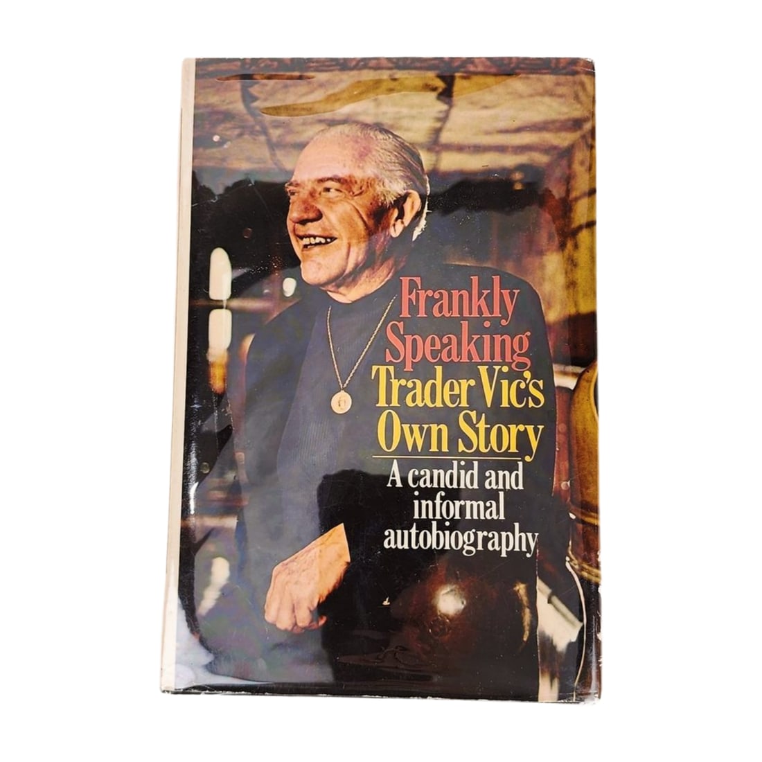 Frankly Speaking: Trader Vic's Own Story , Victor Jules Bergeron Autobiography: The candid and informal autobiography of Victor Jules "Trader Vic" Bergeron. Hardcover with dust jacket.