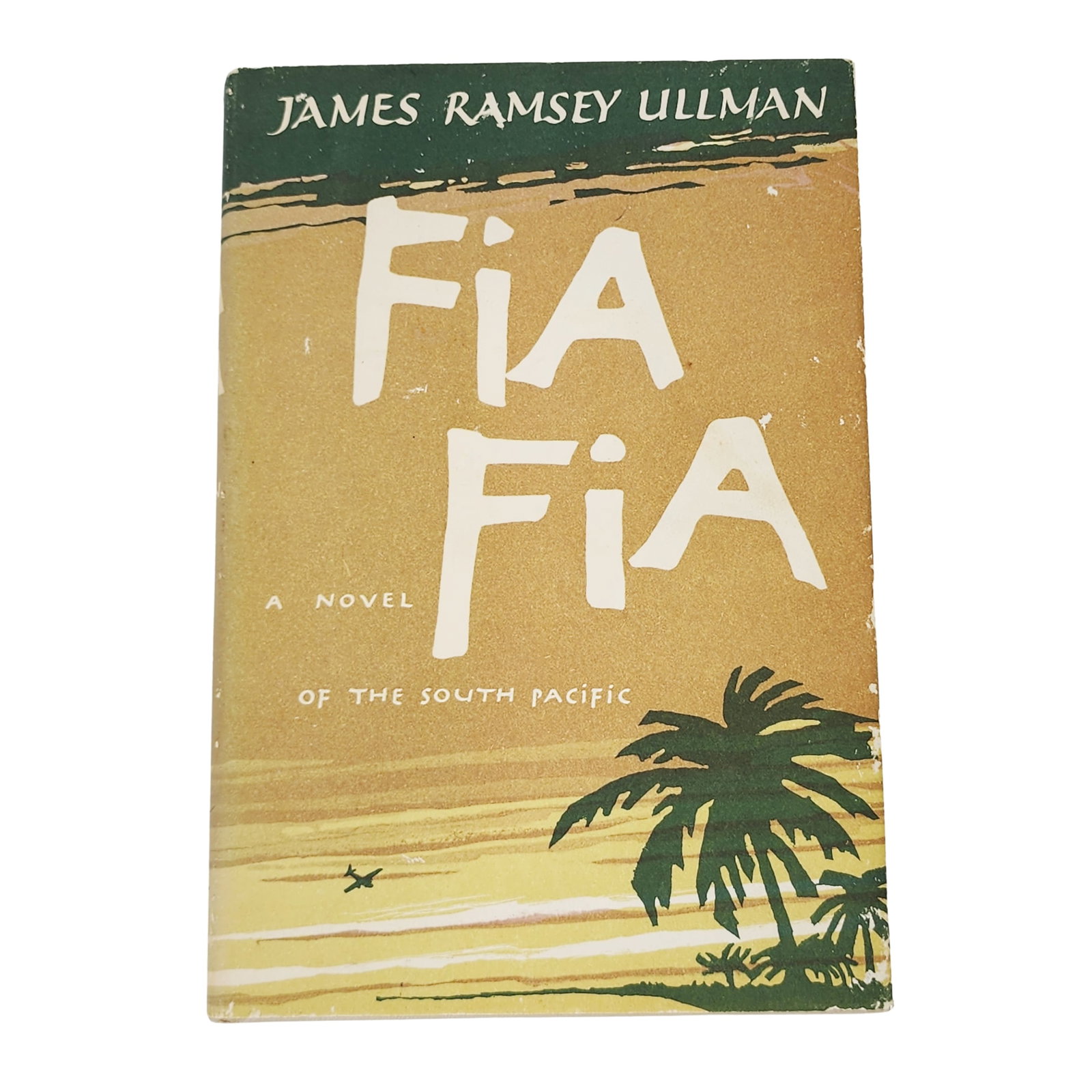 Vintage Classic Book 1962: Fia Fia by James Ramsey Ullman: Vintage Classic Book 1962: Fia Fia by James Ramsey Ullman. Hardcover with original dust jacket. Measures 8 1/2" x 6".
