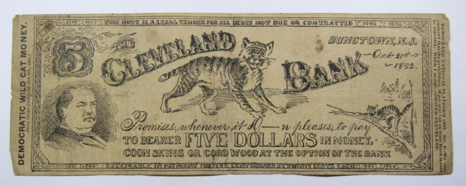 1892 $5 DEMOCRATIC WILD CAT MONEY: THE CLEVELAND BANK. BUNGTOWN, N.J. GROVER CLEVELAND DEMOCRATIC NATIONAL PLATFORM