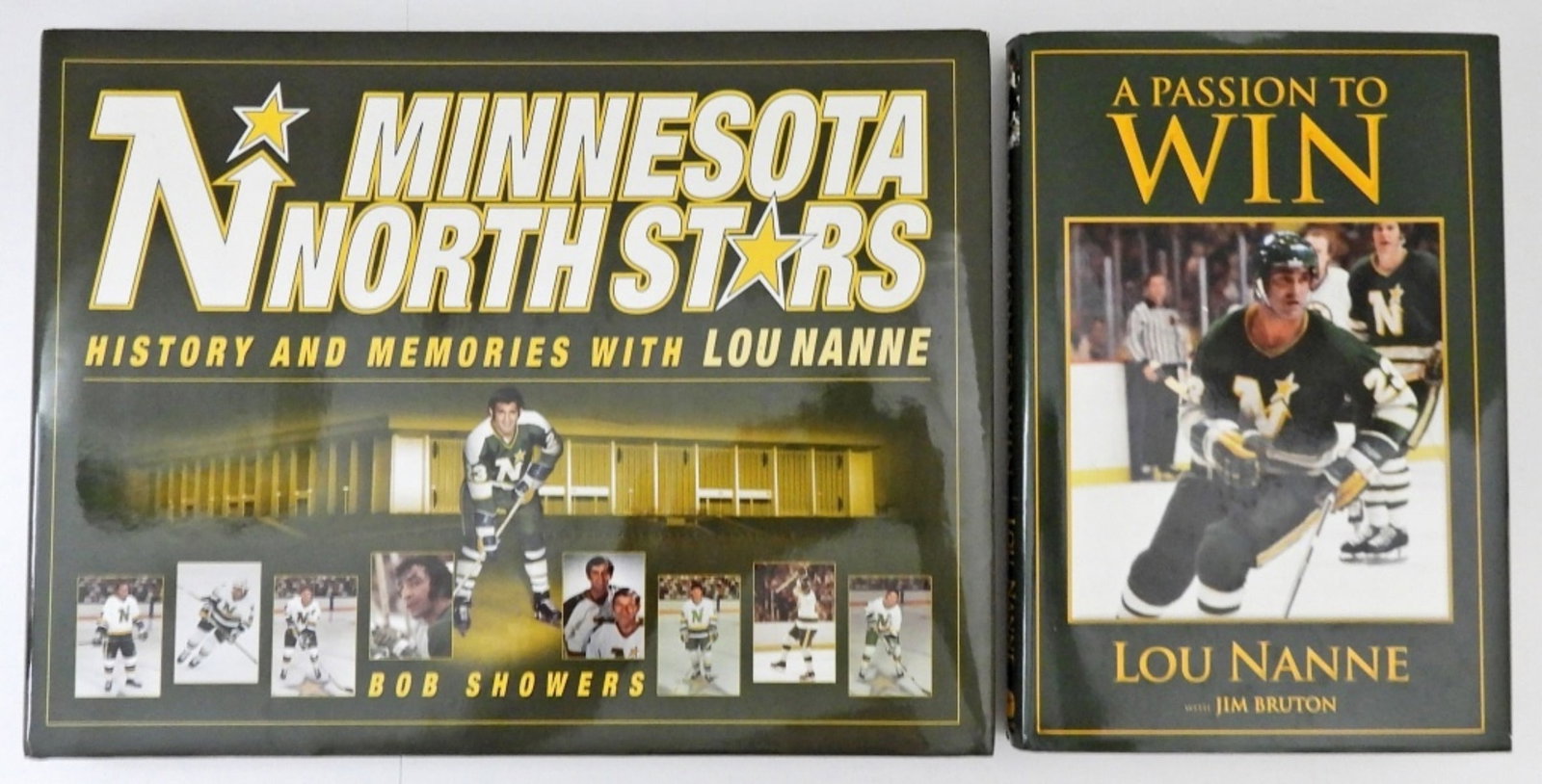 (2) HOCKEY BOOKS - HARDCOVER: "A PASSION TO WIN" LOU NANNE WITH JIM BRUTON, "MINNESOTA NORTH STARS" HISTORY AND MEMORIES WITH LOU NANNE & BOB SHOWERS