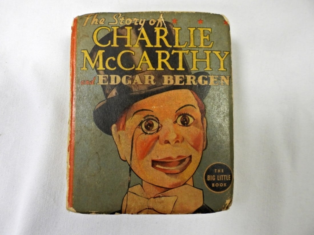 1938 Big Little Book The Story of: Charlie McCarthy & Edgar Bergen #1456