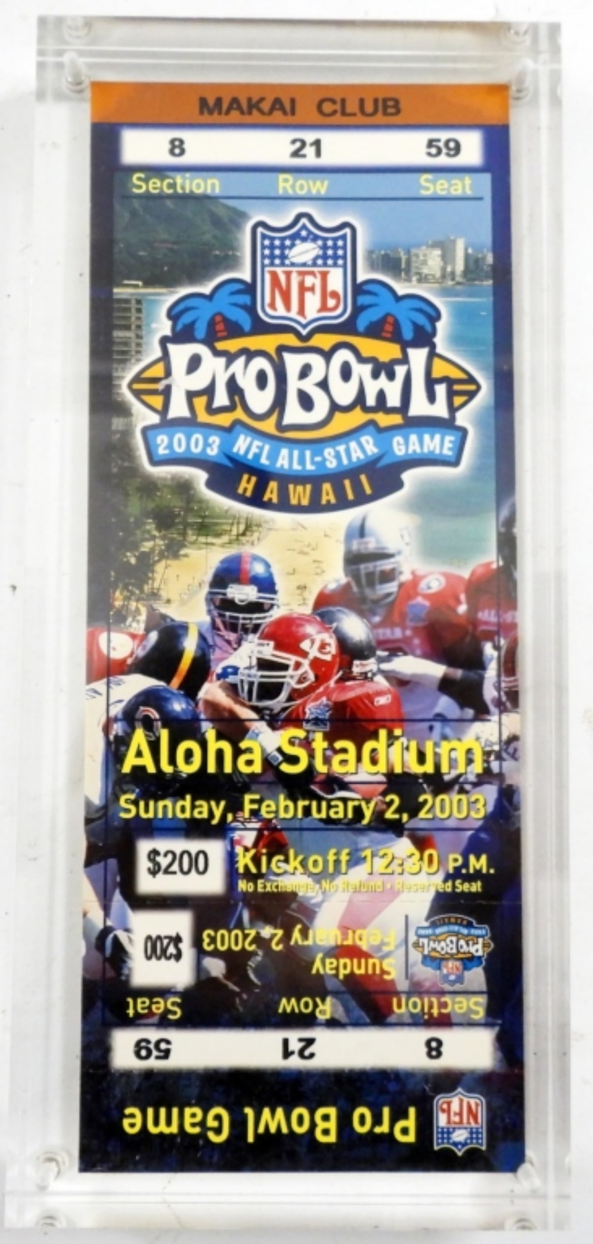 2003 PRO-BOWL ALL STAR GAME TICKET HAWAII UNUSED: ALOHA STADIUM, FEB 2ND, MINT ACRYLIC HOLDER