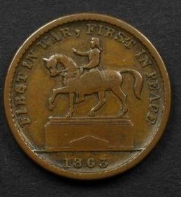 1863 FIRST IN WAR FIRST IN PEACE TOKEN