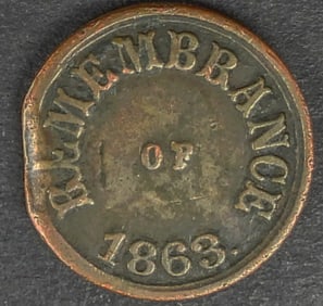 1863 REMEMBRANCE TOKEN - NOT ONE CENT