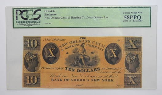 $10 NEW ORLEANS CANAL NOTE PCGS 58 PPQ: OBSOLETE BANKNOTE