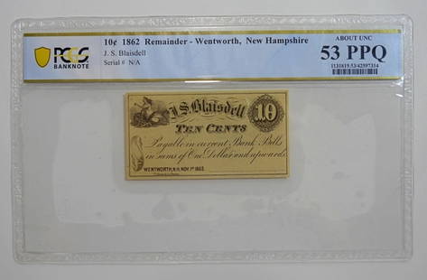 10c 1862 REMAINDER NOTE PCGS 53 PPQ: WENTWORTH, NEW HAMPSHIRE TEN CENTS