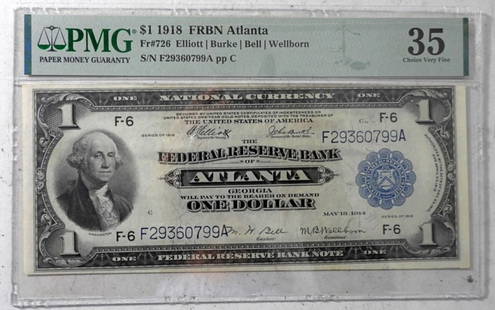 1918 $1 FRBN ATLANTA PMG 35: ONE DOLLAR, THE FEDERAL RESERVE BANK OF ATLANTA GEORGIA, FR#726, ELLIOTT, BURKE, BELL, WELLBORN, S/N F29360799A PP C, 35 CHOICE VERY FINE