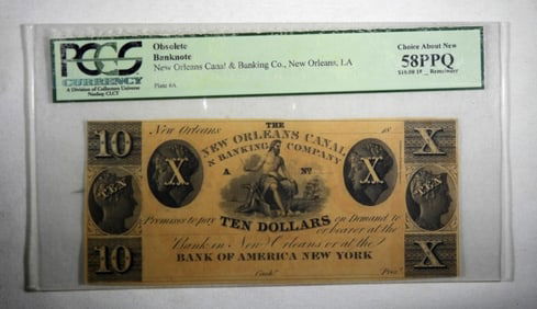 $10 NEW ORLEANS CANAL NOTE PCGS 58 PPQ