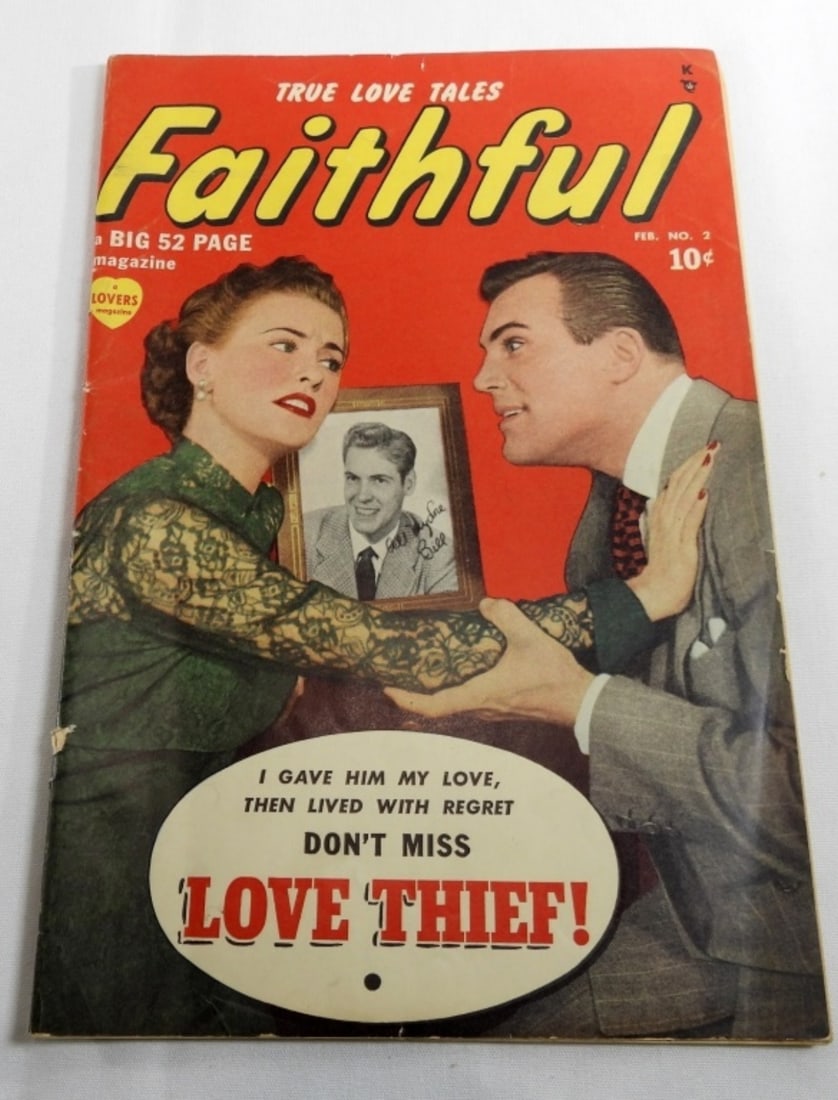 A Lovers Magazine 1949 #2: Good, True love tales Faithful "I gave him my love, then lived with regret, don't miss love thief