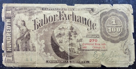 1897 Labor Exchange Note 1/100