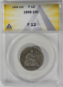 1858 Seated Quarter, ANACS Fine 12