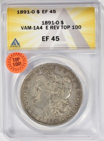1891-O Morgan Dollar, ANACS EF-45 VAM-1A4 E Rev