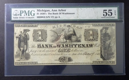 1830's $1 Michigan, Ann Arbor, PMG 55 AU EPQ