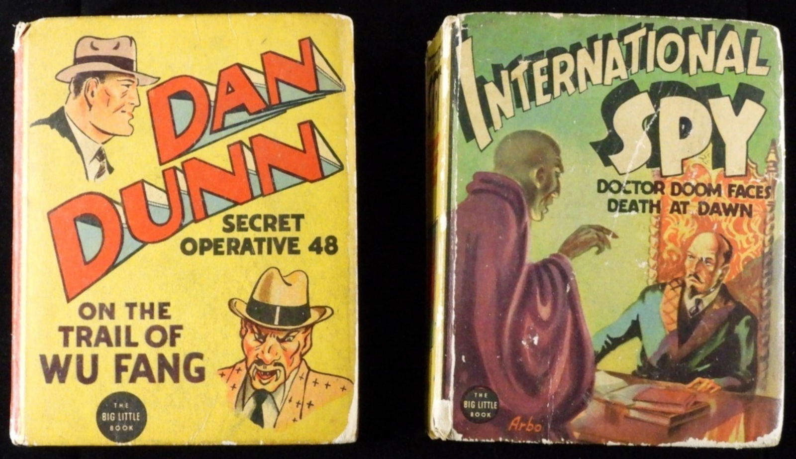 (2) The Big Little Books VG: 1) Dan Dunn, Secret Operative 48. 2) International Spy. Doctor Doom Faces Death At Dawn.