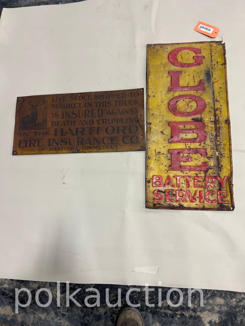 460-(2)-SINGLE SIDED SIGNS: GLOBE BATTERY & HARTFORD INSURANCE -Two single sided tin signs globe battery, and Hartford insurance Lebanon, 1/4 x 23.5 & a 13.75 X 29.5 inch