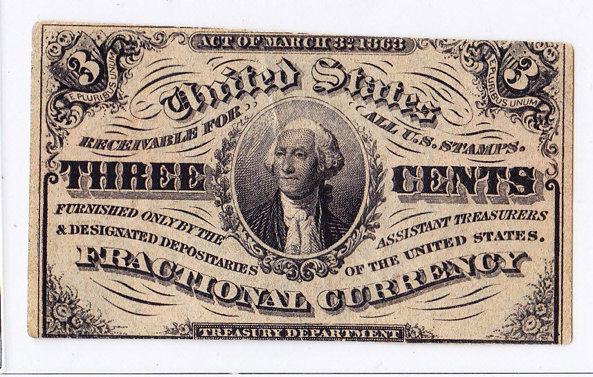 1863 3 Cent Fractional Currency 3rd Issue (1 of 2)