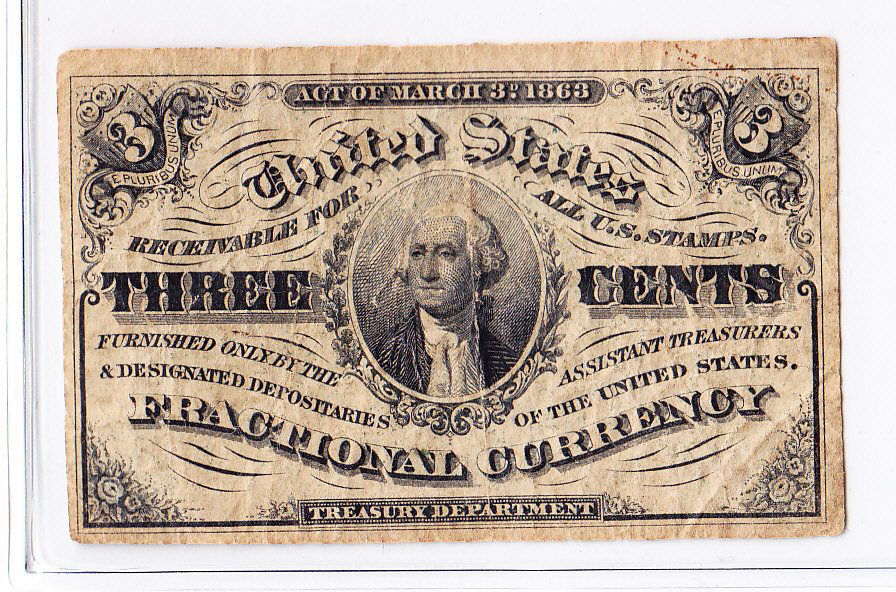 1863 3 Cent Fractional Currency 3rd Issue (1 of 2)